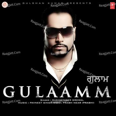 Gulaamm - Sukhwinder Grewal