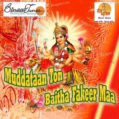 Muddataan Ton Baitha Fakeer Maa - Prince