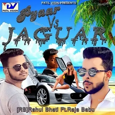 Pyaar VS Jaguar (feat. Raja Babu) Cover