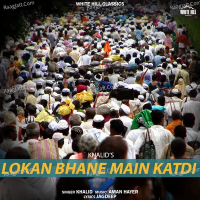 Lokan Bhane Main Katdi Cover