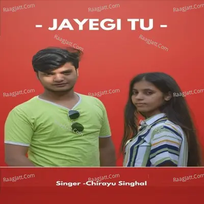 Jayegi Tu