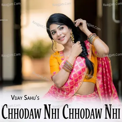 Chhodaw Nhi Chhodaw Nhi Cover