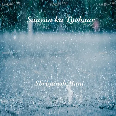 Saavan Ka Tyohaar