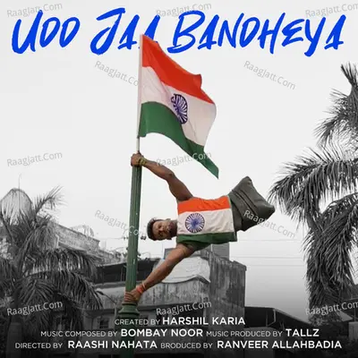 Udd Jaa Bandheya