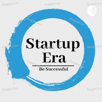 Startup Era Show | Startup Business, Entrepreneurship & Digital Marketing - season - 1 - Startup Era