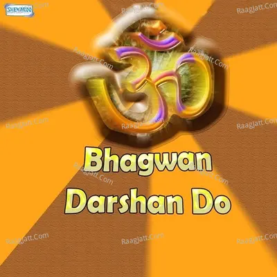 Bhagwan Darshan Do Poster