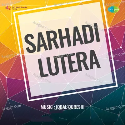 Sarhadi Lutera - Mohammed Rafi