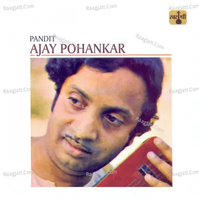 Pandit Ajay Pohankar Poster