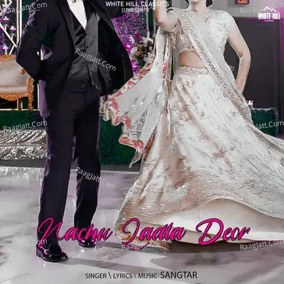 Nachu Ladla Deor Cover