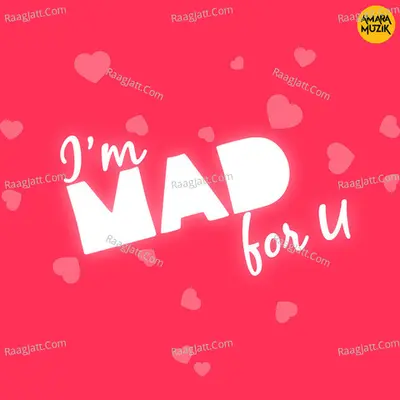 I'm Mad for U (Original Motion Picture Soundtrack) - 