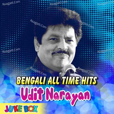 Bengali All Time Hits Udit Narayan Poster