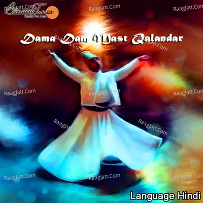 Dama Dam Mast Qalandar - Shaadab Sabri