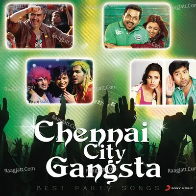Chennai City Gangsta - Yuvan Shankar Raja
