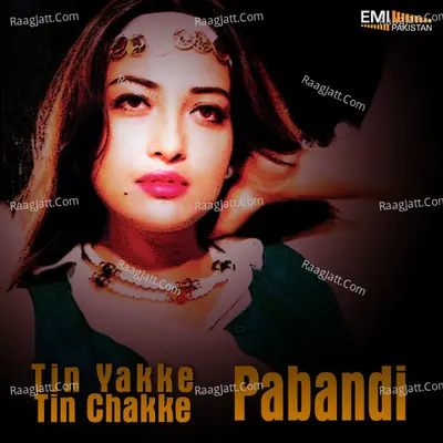 Pabandi / Tin Yakke Tin Chakke - Humaira Channa