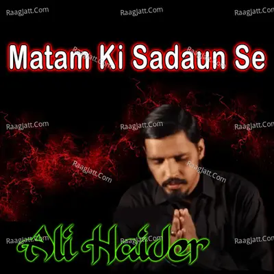 Matam Ki Sadaun Se Poster