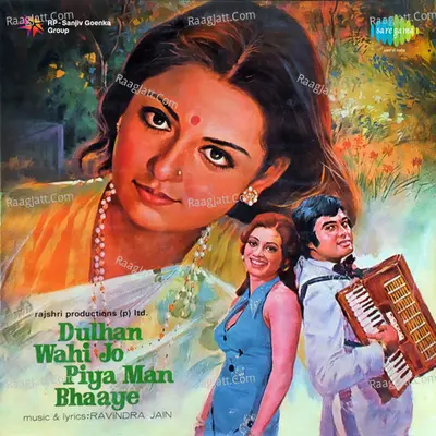 Dulhan Wohi Jo Piya Man Bhaaye - Ravindra Jain