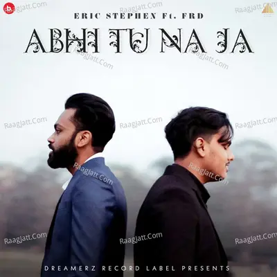 Abhi Tu Na Ja Cover