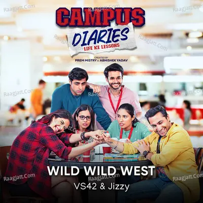 Wild Wild West (From "Campus Diaries") Cover
