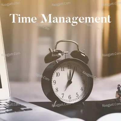 Time Management - Rahul Jajoriya