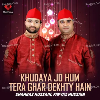 Khudaya Jo Hum Tera Ghar Dekhty Hain Poster