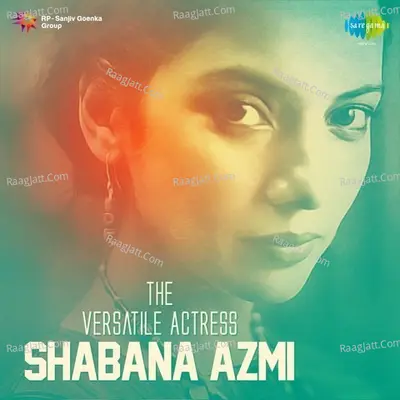 The Versatile Actress Shabana Azmi Poster