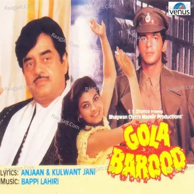 Gola Barood - Bappi Lahiri