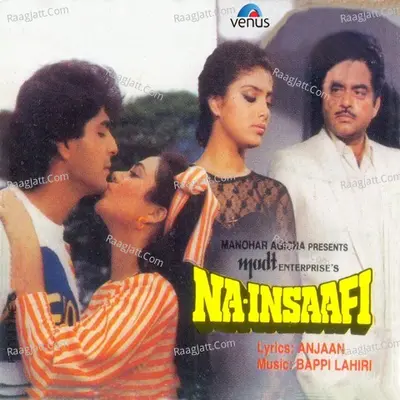 Na-Insaafi - Alisha Chinai