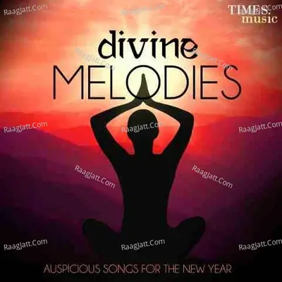 Divine Melodies Auspicious Songs for the New Year Poster