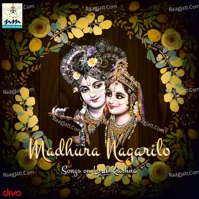 Madhura Nagarilo Songs on Lord Krishna - Nitya Santhoshini