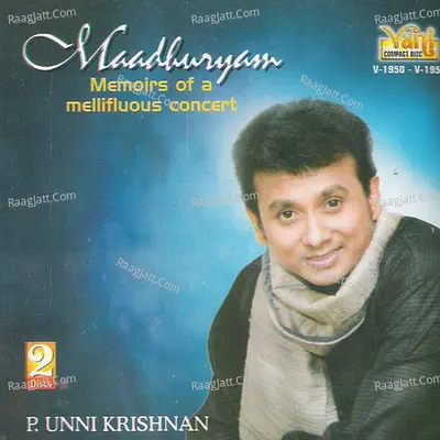 Maadhuryam - Unni Krishnan
