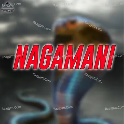 Nagamani (Original Motion Picture Soundtrack) - Gangai Amaran