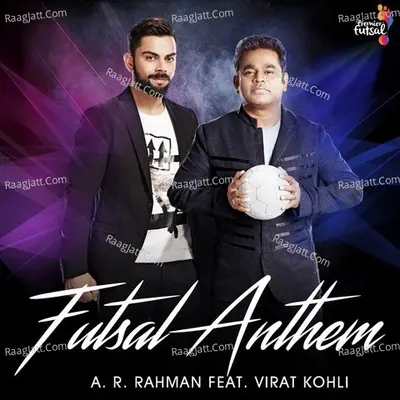Futsal Anthem (feat. Virat Kohli) Cover