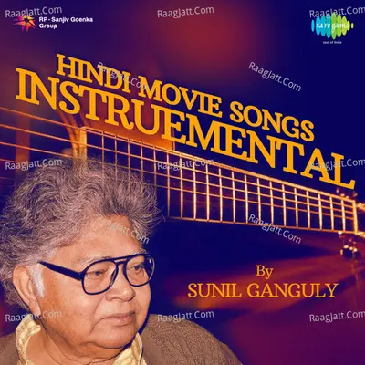 Hindi Movie Songs -Instruemental By Sunil Ganguly Poster