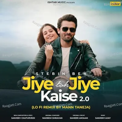 Jiye Toh Jiye Kaise 2.0 (LO-FI Remix) Cover