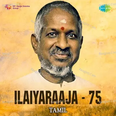 Ilaiyaraaja -75 - Tamil - Ilaiyaraaja