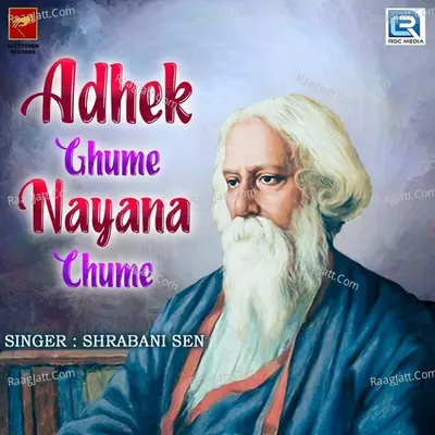 Adhek Ghume Nayana Chume