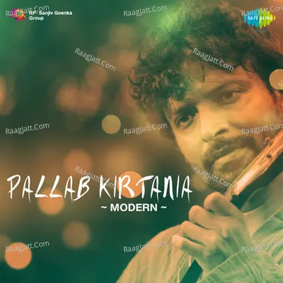 Modern Songs By Pallab Kirtania  - Pallav Kirtania