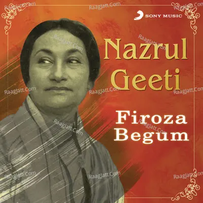 Nazrul Geeti - Feroza Begum