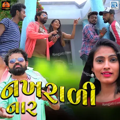 Nakhrali Naar Cover