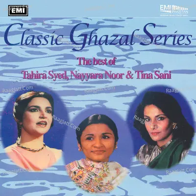 Classic Ghazal Series - Tina Sani