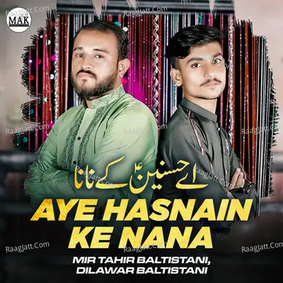 Aye Hasnain Ke Nana - Single