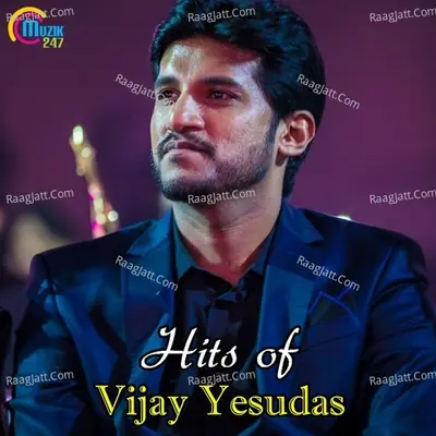 Hits of Vijay Yesudas - Vijay Yesudas