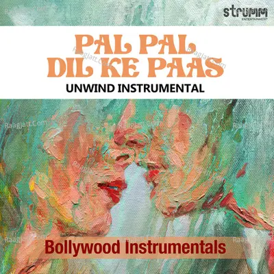 Pal Pal Dil Ke Paas (The Unwind Instrumental) Cover