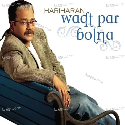 Waqt Par Bolna Poster