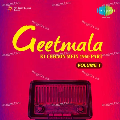 Geetmala Ki Chhaon Mein 1960 Vol 1 - Various Artists