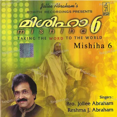 Mishiha, Vol. 6 - Jolly Abraham