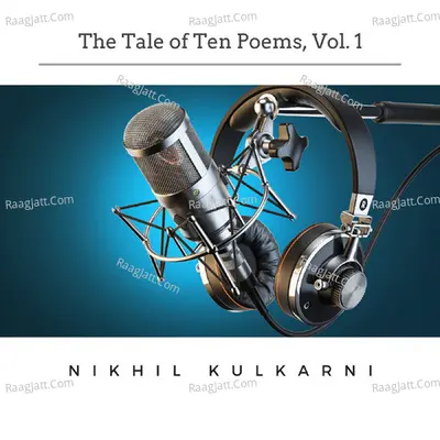The Tale of Ten Poems, Vol. 1 - 