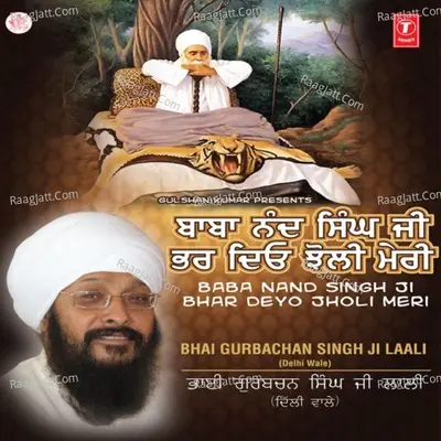 Baba Nand Singh Ji Bhar Deyo Jholi Meri Poster