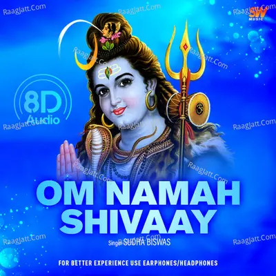 Om Namah Shivaay (8D Audio)
