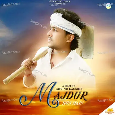 Majdur Hun Main